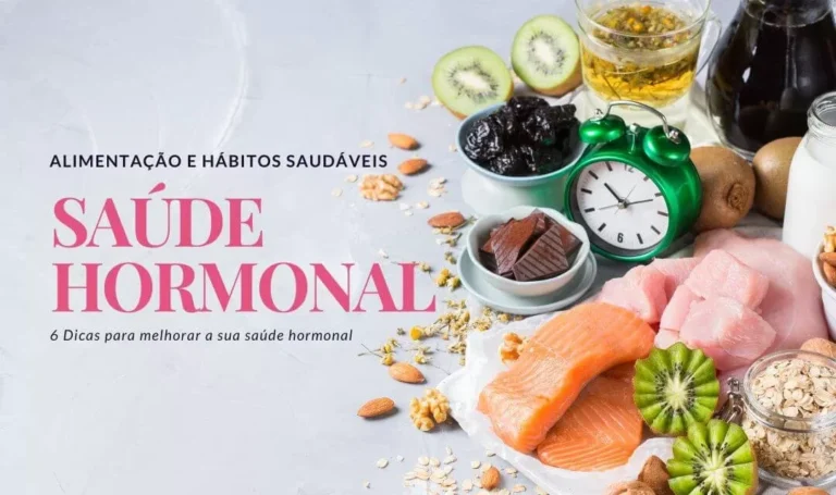 6 dicas para melhorar a sua saude hormonal